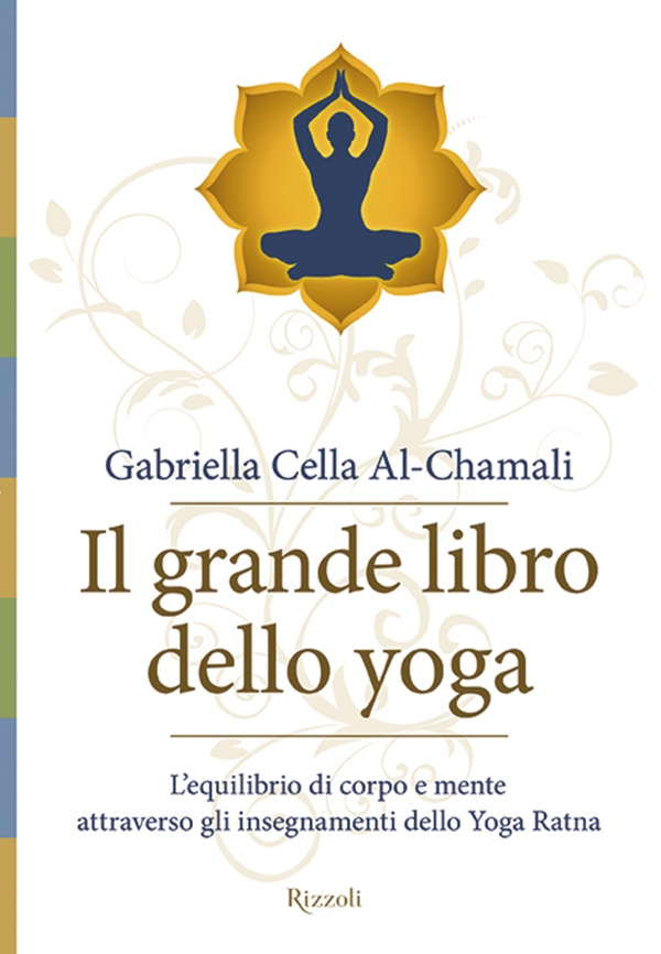 Il grande libro dello yoga - Librerie.coop Il grande libro dello yoga - Librerie.coop
