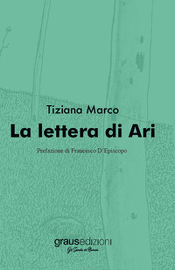 La lettera di Ari - Librerie.coop La lettera di Ari - Librerie.coop