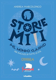 Odissea. Storie e miti del mondo classico - Librerie.coop Odissea. Storie e miti del mondo classico - Librerie.coop