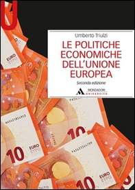 Le politiche economiche dell'Unione Europea - Librerie.coop Le politiche economiche dell'Unione Europea - Librerie.coop