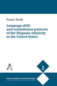 Language shift and assimilation patterns of the Hispanic ethnicity in the United States - Librerie.coop
