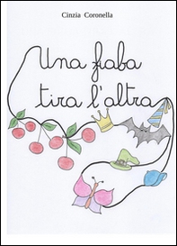 Una fiaba tira l'altra - Librerie.coop