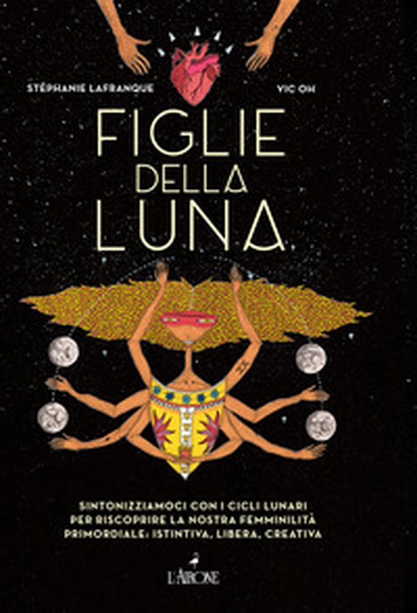 Figlie della luna - Librerie.coop Figlie della luna - Librerie.coop