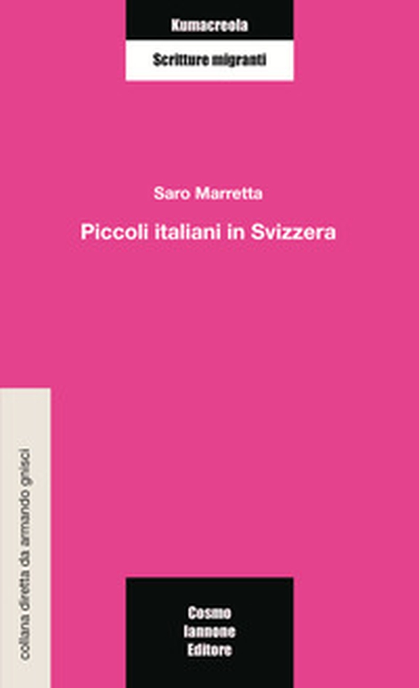 Piccoli italiani in Svizzera - Librerie.coop Piccoli italiani in Svizzera - Librerie.coop