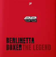 Berlinetta Boxer. The legend. Ediz. inglese - Librerie.coop