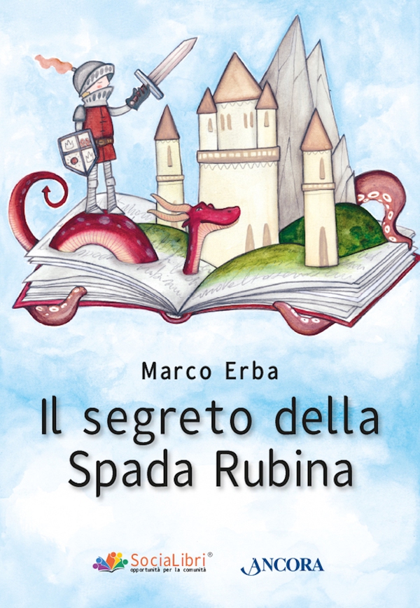 Il segreto della Spada Rubina - Librerie.coop Il segreto della Spada Rubina - Librerie.coop