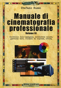 Manuale di cinematografia professionale - Vol. 3 - Librerie.coop