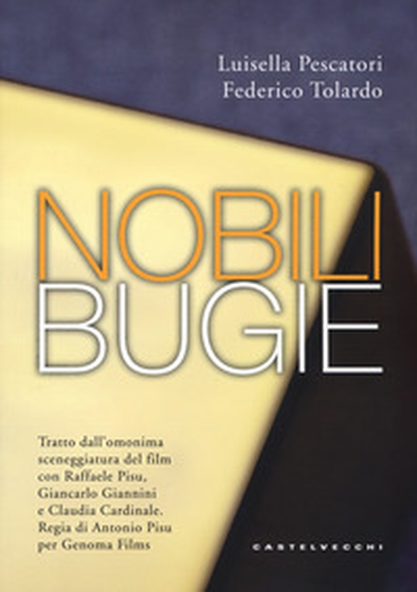 Nobili bugie - Librerie.coop Nobili bugie - Librerie.coop