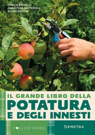 Il grande libro della potatura e degli innesti - Librerie.coop Il grande libro della potatura e degli innesti - Librerie.coop