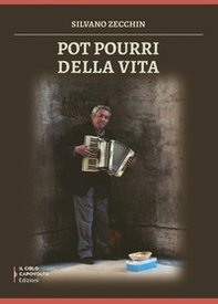 Pot pourri della vita - Librerie.coop Pot pourri della vita - Librerie.coop