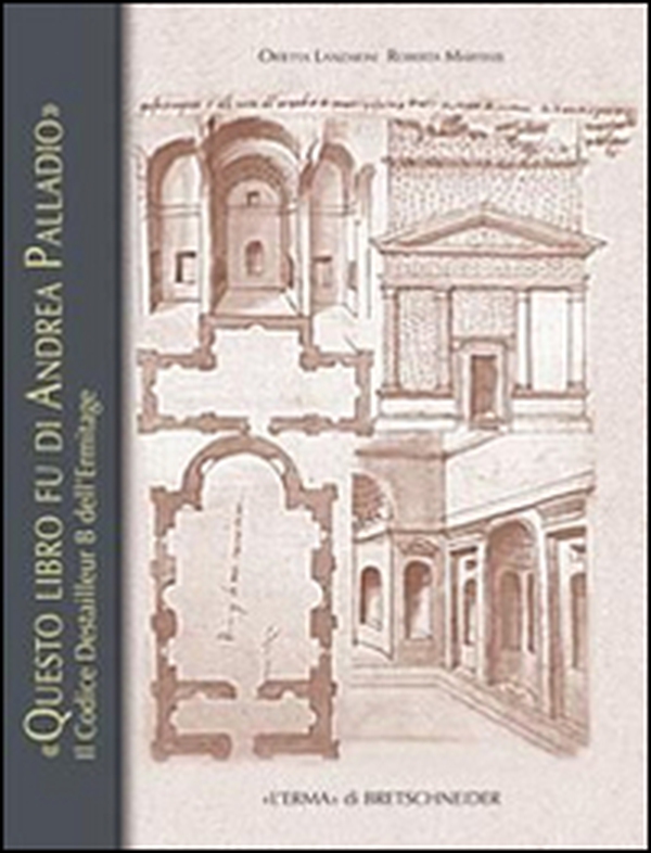 Il codice Destailleur B dell'Hermitage - Librerie.coop