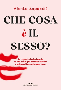 Che cosa è il sesso? - Librerie.coop Che cosa è il sesso? - Librerie.coop