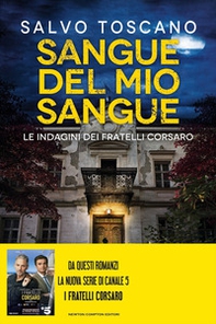 Sangue del mio sangue. Le indagini dei fratelli Corsaro - Librerie.coop