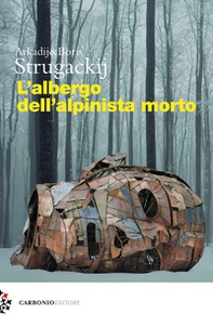 L'albergo dell'alpinista morto - Librerie.coop