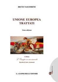 Unione Europea. Trattati - Librerie.coop