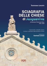 Sciagrafia delle chiese di Acquaviva - Librerie.coop