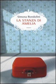 La stanza di Amelia - Librerie.coop La stanza di Amelia - Librerie.coop