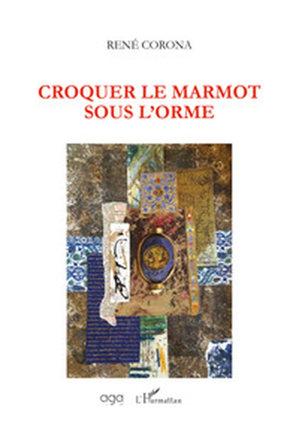 Croquer le marmot sous l'ombre - Librerie.coop Croquer le marmot sous l'ombre - Librerie.coop