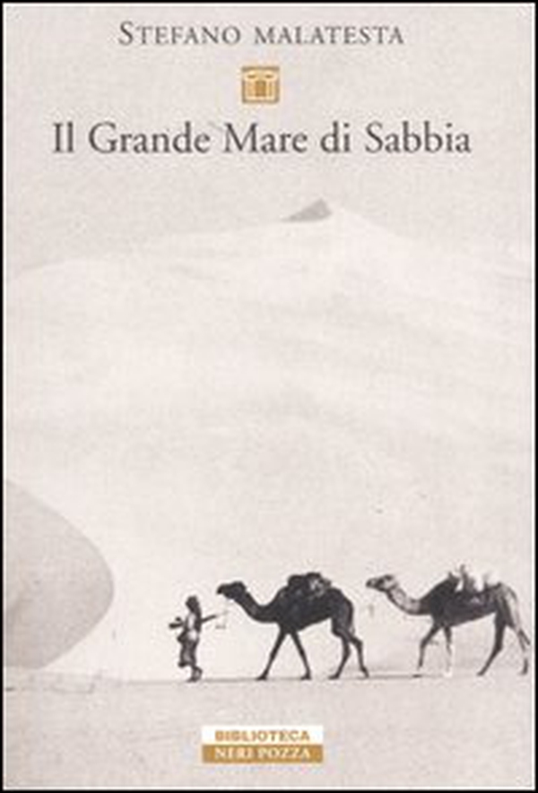 Il grande mare di sabbia. Storie del deserto - Librerie.coop Il grande mare di sabbia. Storie del deserto - Librerie.coop