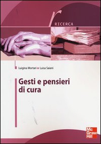 Gesti e pensieri di cura - Librerie.coop Gesti e pensieri di cura - Librerie.coop