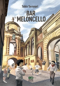 Al bar del meloncello - Librerie.coop
