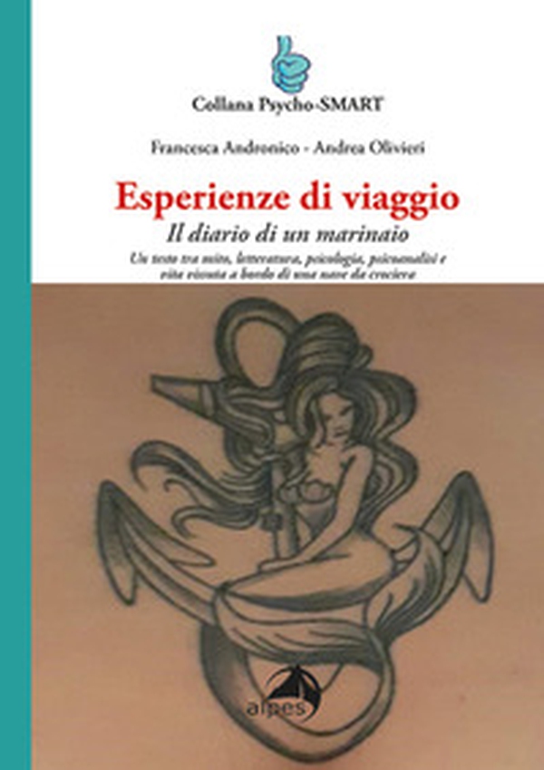 Esperienze di viaggio. Il diario di un marinaio - Librerie.coop Esperienze di viaggio. Il diario di un marinaio - Librerie.coop