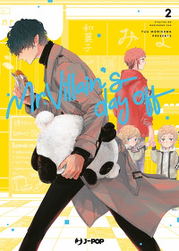 Mr. Villain's day off - Vol. 2 - Librerie.coop Mr. Villain's day off - Vol. 2 - Librerie.coop
