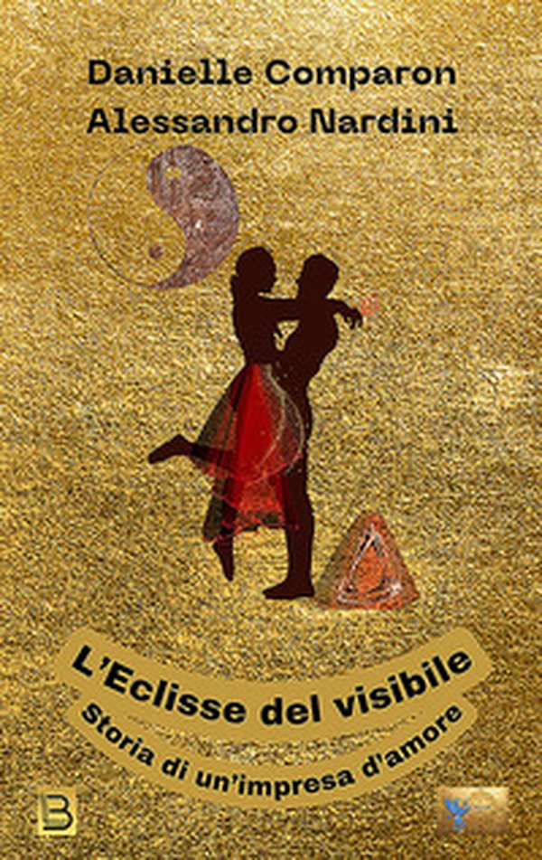 L'eclisse del visibile. Storia di un'impresa d'amore - Librerie.coop