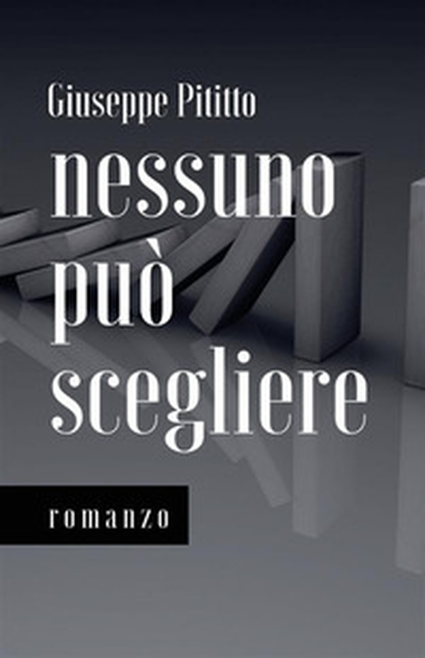 Nessuno può scegliere - Librerie.coop Nessuno può scegliere - Librerie.coop