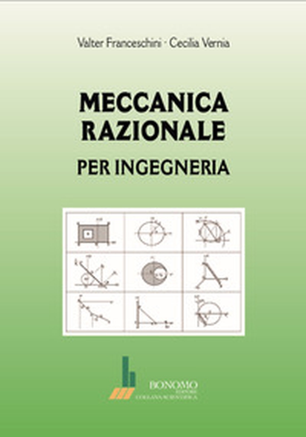 Meccanica razionale per ingegneria - Librerie.coop Meccanica razionale per ingegneria - Librerie.coop