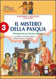 Insegnare la religione con l'arte. Per la Scuola media - Vol. 3 - Librerie.coop
