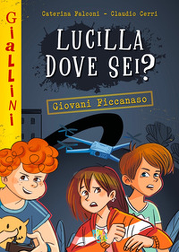Lucilla dove sei? - Librerie.coop Lucilla dove sei? - Librerie.coop