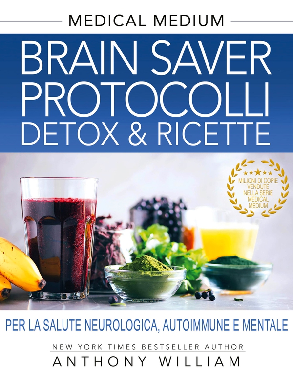 Brain Saver Protocolli. Detox & Ricette - Librerie.coop Brain Saver Protocolli. Detox & Ricette - Librerie.coop