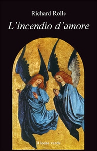 L'incendio d'amore - Librerie.coop L'incendio d'amore - Librerie.coop