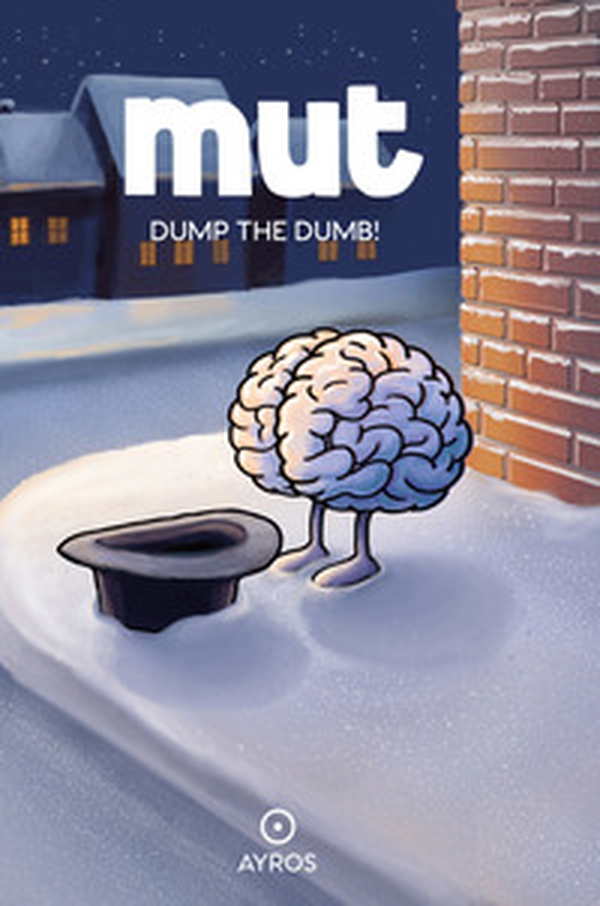 Mut. Dump the dumb! - Librerie.coop
