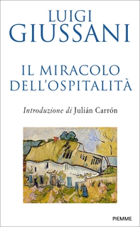 Il miracolo dell'ospitalità - Librerie.coop