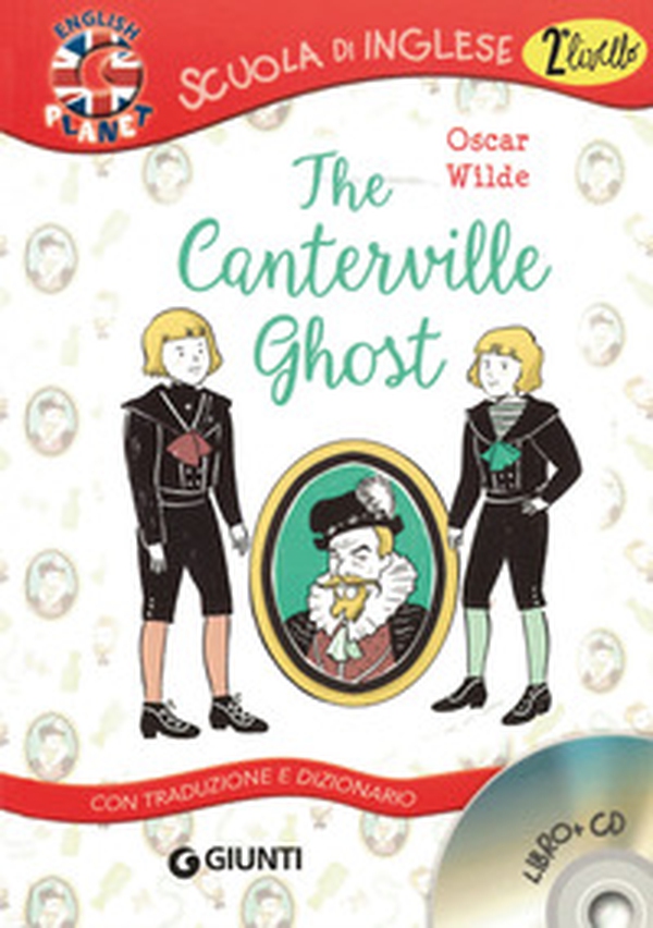 The Canterville ghost. Con traduzione e dizionario - Librerie.coop The Canterville ghost. Con traduzione e dizionario - Librerie.coop