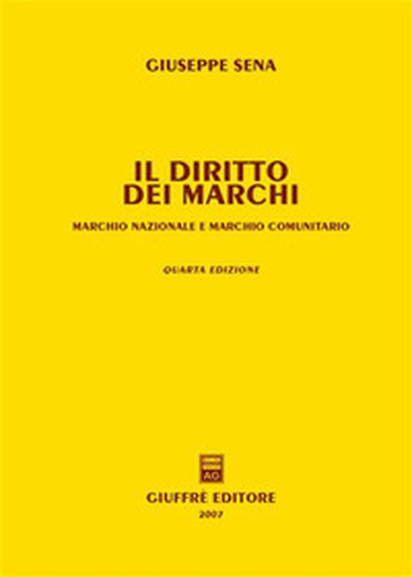 Il diritto dei marchi. Marchio nazionale e marchio comunitario - Librerie.coop