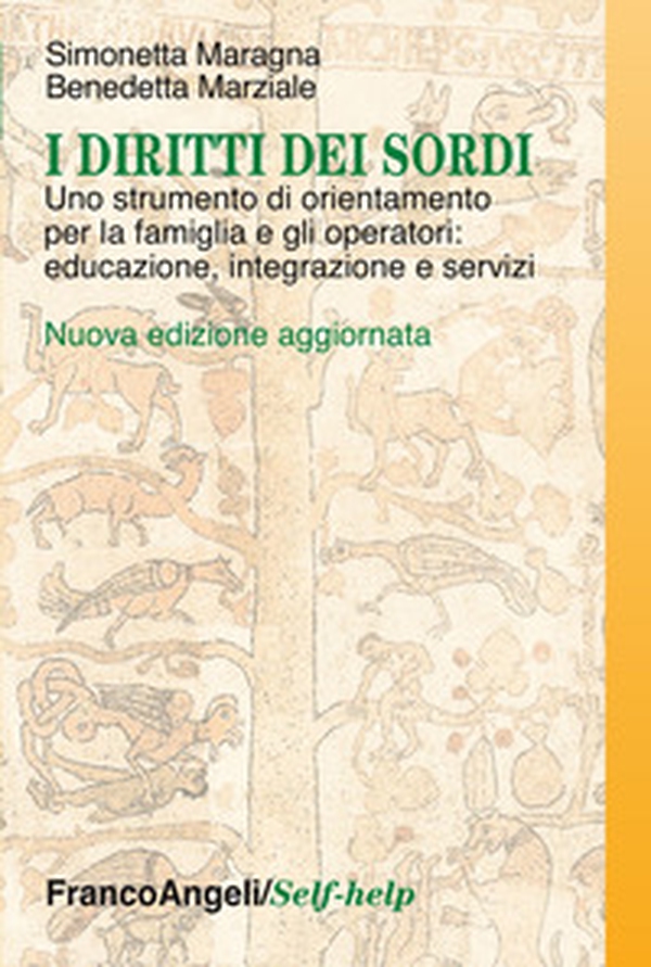 I diritti dei sordi. Uno strumento di orientamento per la famiglia e gli operatori: educazione, integrazione e servizi - Librerie.coop I diritti dei sordi. Uno strumento di orientamento per la famiglia e gli operatori: educazione, integrazione e servizi - Librerie.coop