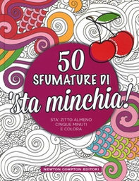50 sfumature di 'sta minchia! - Librerie.coop 50 sfumature di 'sta minchia! - Librerie.coop