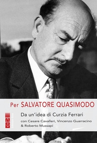 Per Salvatore Quasimodo - Librerie.coop Per Salvatore Quasimodo - Librerie.coop
