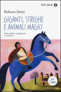 Giganti, streghe e animali magici - Librerie.coop