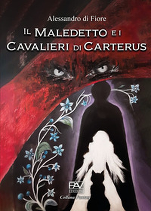 Il maledetto e i cavalieri di Carterus - Librerie.coop Il maledetto e i cavalieri di Carterus - Librerie.coop