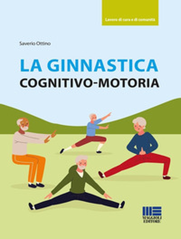 La ginnastica cognitivo-motoria - Librerie.coop