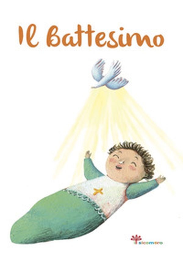 Il battesimo - Librerie.coop Il battesimo - Librerie.coop