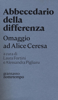 Abbecedario della differenza. Omaggio ad Alice Ceresa - Librerie.coop