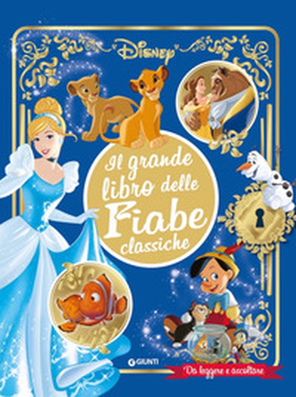 Il grande libro delle fiabe classiche Disney. Da leggere e ascoltare - Librerie.coop Il grande libro delle fiabe classiche Disney. Da leggere e ascoltare - Librerie.coop