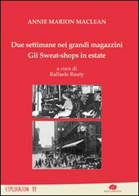 Due settimane nei grandi magazzini. Gli sweat-shop in estate - Librerie.coop