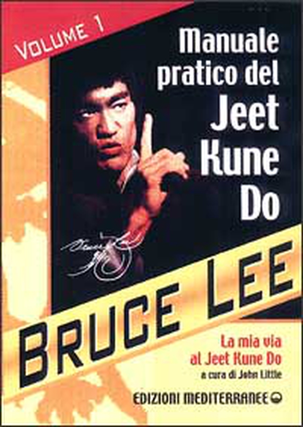 La mia Via al Jeet Kune Do - Librerie.coop La mia Via al Jeet Kune Do - Librerie.coop