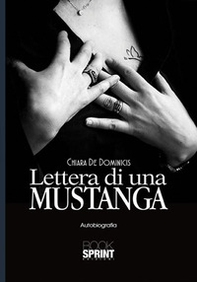 Lettera di una Mustanga - Librerie.coop
